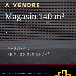 Annonce Magasin 140 m² à vendre à Massira 2