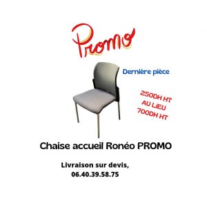 Annonce Chaise accueil ronéo promo