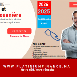 Annonce Formation Haut Cadre- FHC - Douane, Logistique et Règlementation douanière