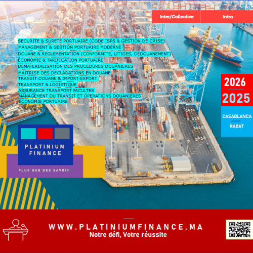 Annonce: FORMATIONS :SECURITE & SURETE PORTUAIRE- GESTION PORTUAIRE- TARIFICATION PORTUAIRE- MANAGEMENT DU TRANSIT