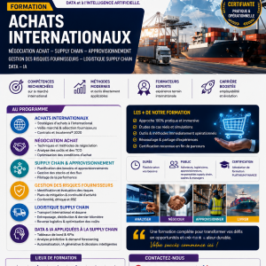 Annonce FORMATION ACHATS INTERNATIONAUX- NEGOCIATION ACHAT-SUPPLY CHAIN - APPROVISIONNEMENT -GESTION DES RISQUES FOURNISSEURS-LOGISTIQUE SUPPLY CHAIN-DATA- IA